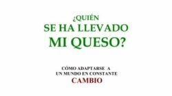 Efectivo   Métodos para Quien Se Ha Llevado Mi Queso Pdf  Que pueda Usar Comenzar  Hoy dia