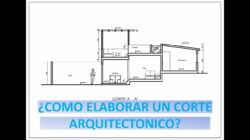 Guía práctica: Cómo hacer cortes en un plano arquitectónico