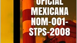 La historia no contada sobre Nom-001-stps-2008   que necesitas  leer o ser  ignorado